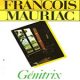Genitrix de Francois Mauriac 2015 03 26