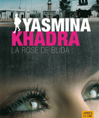Yasmina KHADRA Rose 2011 08 04