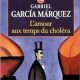 lamour aux temps du cholara de gabriel garcia marquez