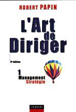 lart de diriger selon robert papin