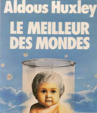 le meilleur des mondes daldous huxley