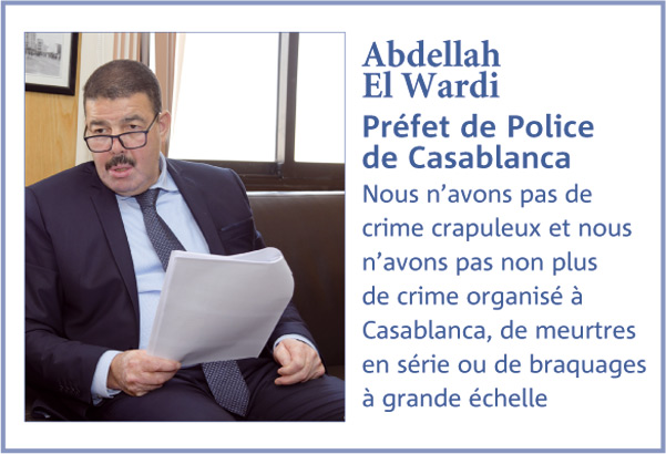 Abdellah El Wardi Préfet de Police de Casablanca