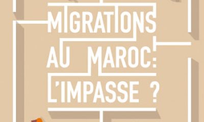 «Migrations au Maroc : l’impasse ?»