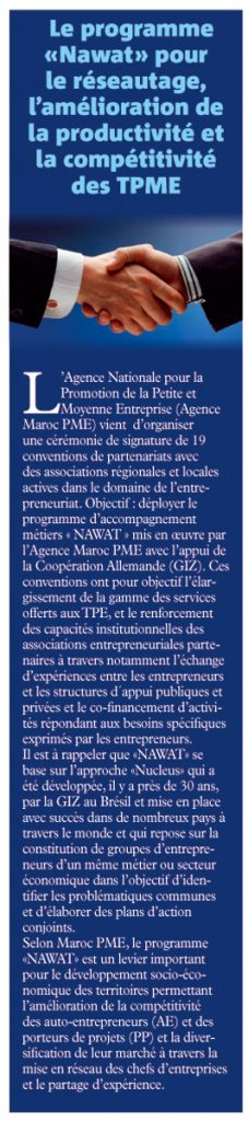 Le programme «Nawat» pour le réseautage, l’amélioration de la productivité et la compétitivité des TPME Le programme «Nawat» pour le réseautage, l’amélioration de la productivité et la compétitivité des TPME