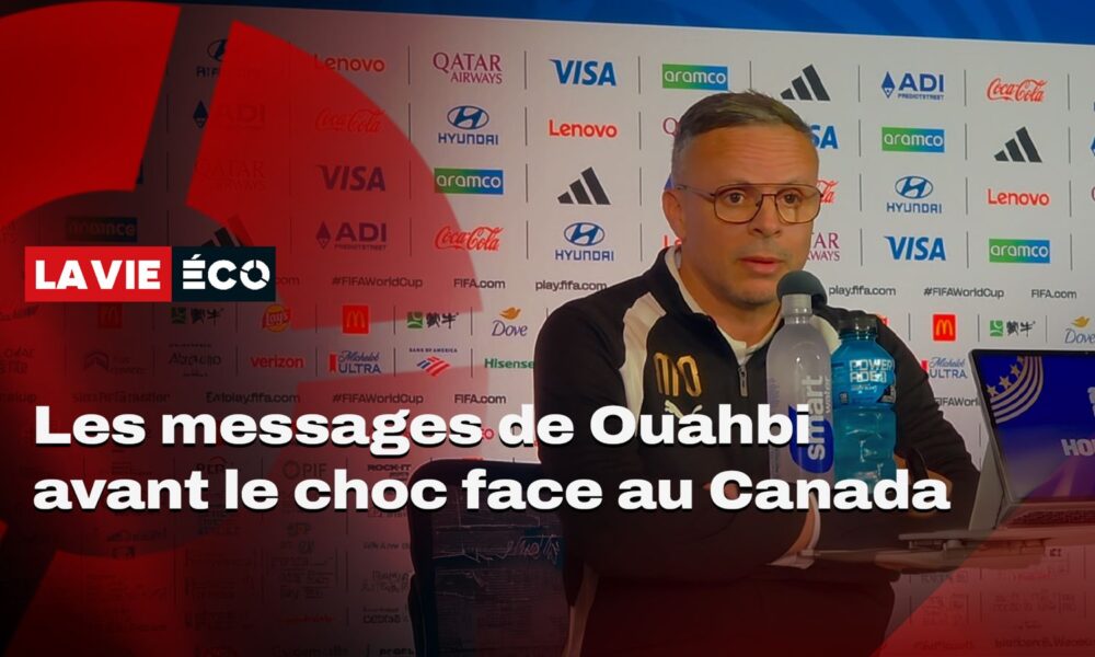 Ouahbi : «Le Canada, l’un des plus importants matchs de ma carrière»